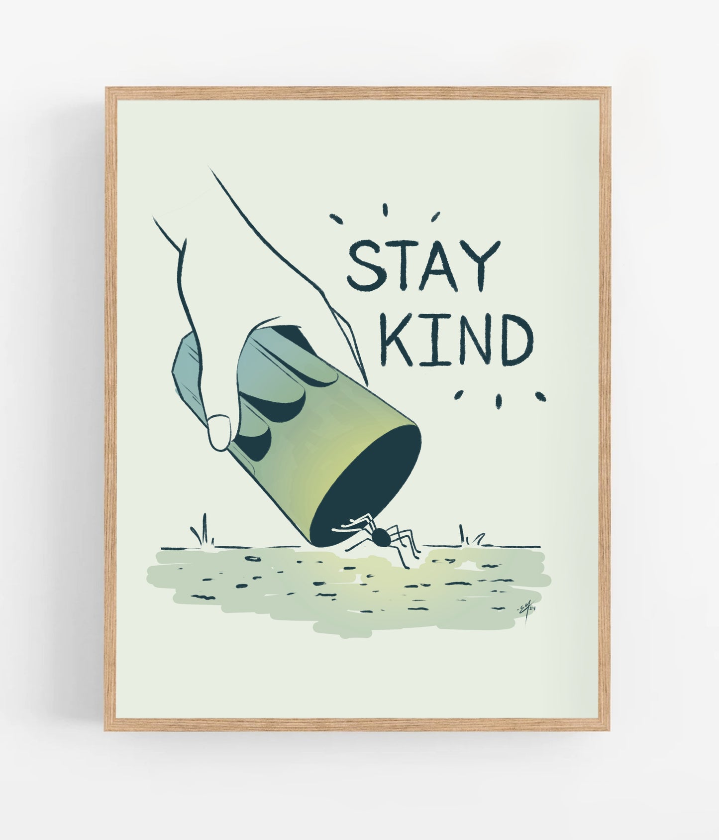 Stay Kind Print